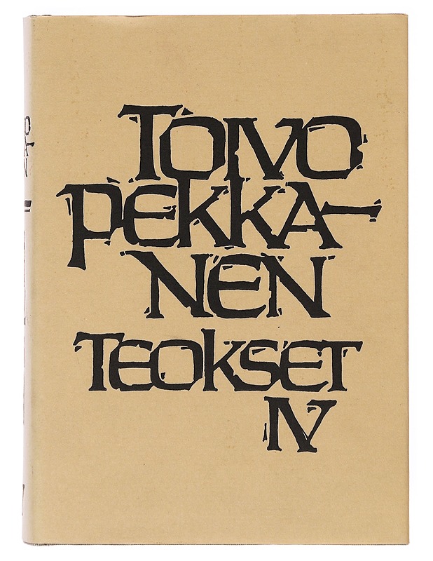 Teokset IV - Pekkanen, Toivo - Romaanit ja novellit - 10105634896 - 0
