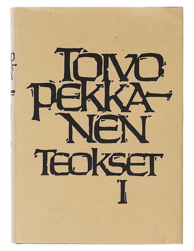Teokset I - Pekkanen, Toivo - Romaanit ja novellit - 10105634908 - 0