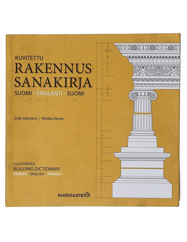 Kuvitettu rakennussanakirja suomi-englanti-suomi - Jokiniemi, Erkki - Tietokirjat ja oppaat - 10105634991 - 0