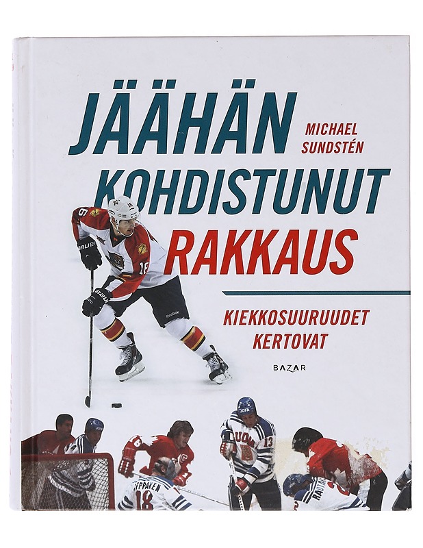 Jäähän kohdistunut rakkaus - Michael Sundstén - Elämäkerrat ja muistelmat - 10105635004 - 0