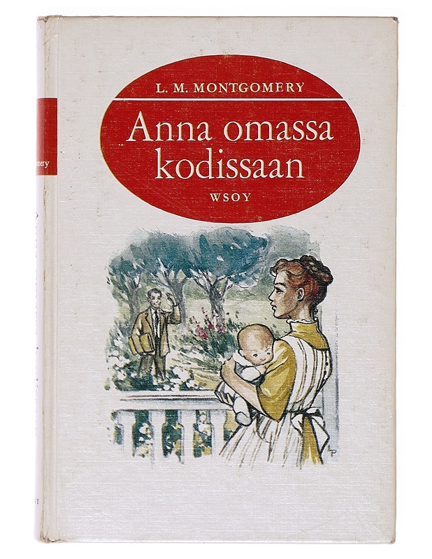 Anna omassa kodissaan - Montgomery , L.M. - Nuorten kirjat - 10105635008 - 0