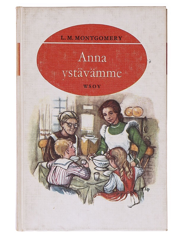 Anna ystävämme - Montgomery, Lucy Maud - Nuorten kirjat - 10105635021 - 0