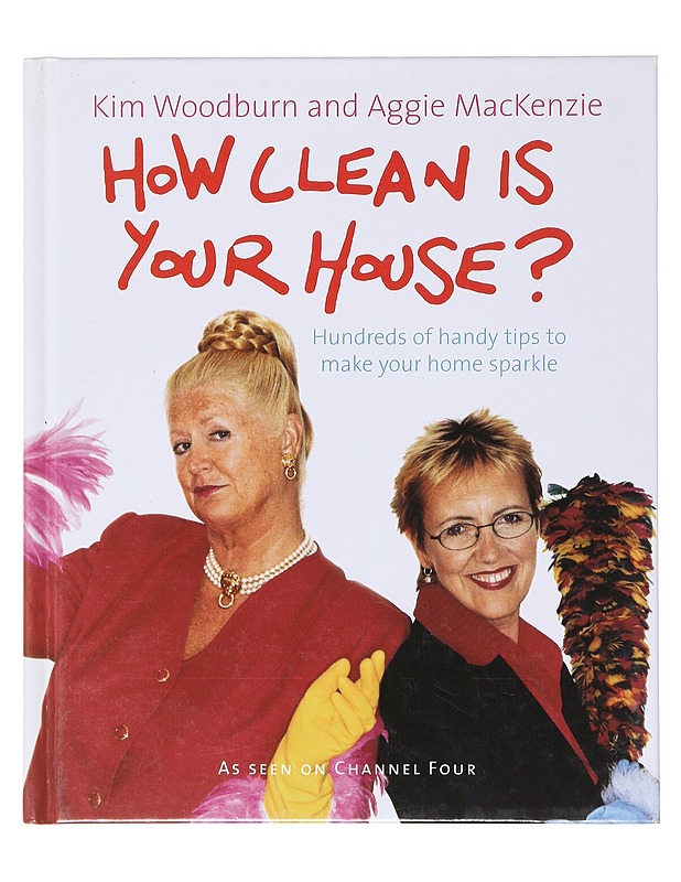 How Clean is your House? - Kim Woodburn, Aggie MacKenzie - Tietokirjat ja oppaat - 10105635044 - 0