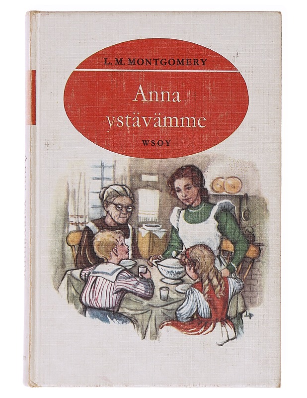 Anna ystävämme - Montgomery, Lucy Maud - Nuorten kirjat - 10105635048 - 0
