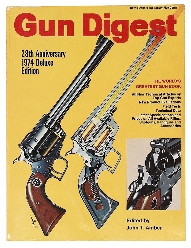 Gun Digest, 1974 Deluxe Edition: 28th Anniversary - John T. Amber - Tietokirjat ja oppaat - 10105635065 - 0