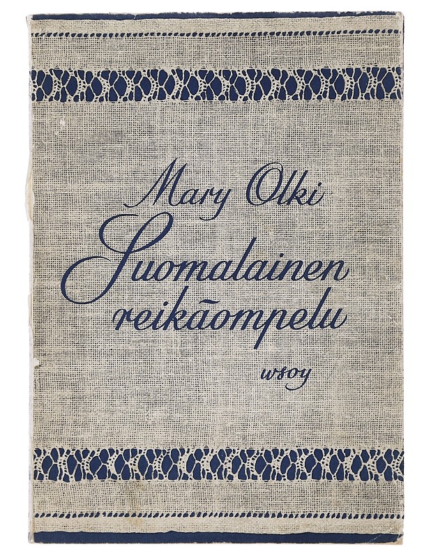 Suomalainen reikäompelu - Mary Olki - Tietokirjat ja oppaat - 10105635080 - 0