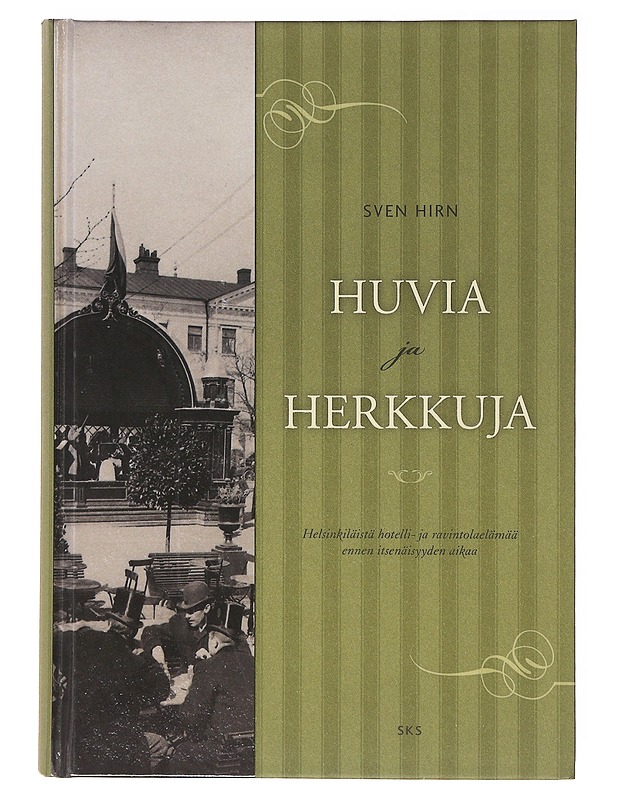 Huvia ja herkkuja - Sven Hirn - Historiakirjat - 10105635091 - 0
