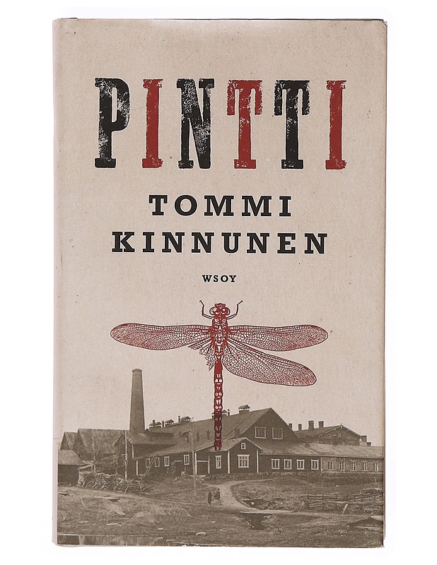 Pintti : kolmenpäivänromaani - Tommi Kinnunen - Romaanit ja novellit - 10105635094 - 0