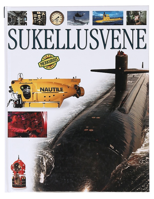 Sukellusvene - Mallard, Neil - Tietokirjat ja oppaat - 10105635100 - 0