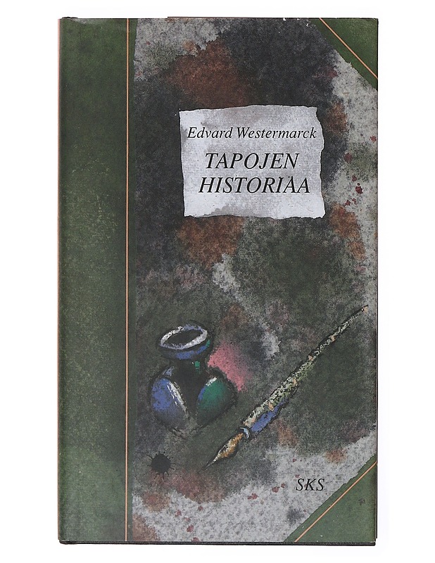 Tapojen historiaa : kuusi akadeemista esitelmää - Westermarck, Edvard - Historiakirjat - 10105635112 - 0