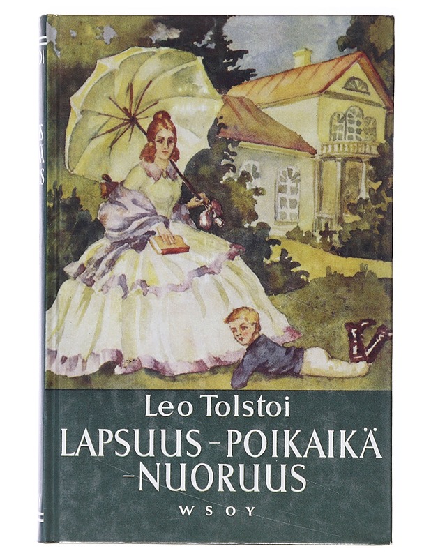 Lapsuus, poikaikä, nuoruus - Tolstoi, Leo - Romaanit ja novellit - 10105635156 - 0
