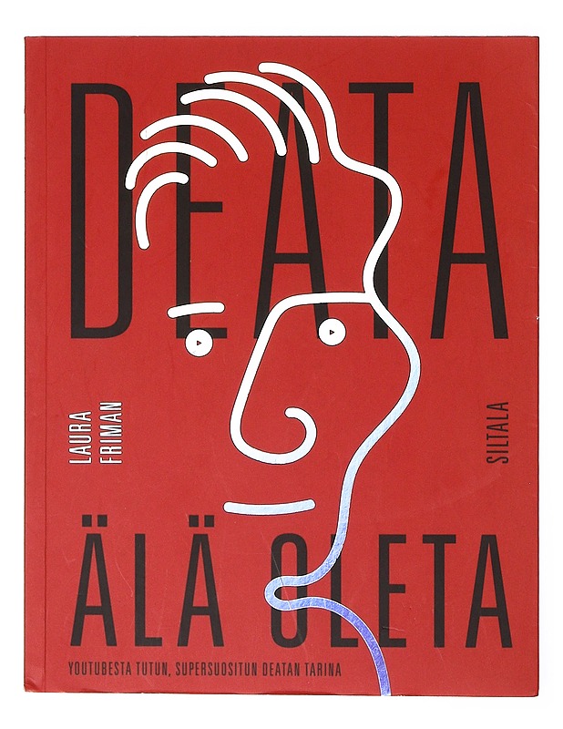 Deata - älä oleta - Friman, Laura - Tietokirjat - 10105635159 - 0
