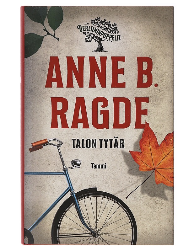 Talon tytär - Ragde, Anne B. - Romaanit ja novellit - 10105635172 - 0