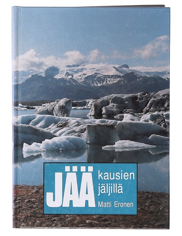 Jääkausien jäljillä - Matti Eronen - Tietokirjat ja oppaat - 10105635181 - 0
