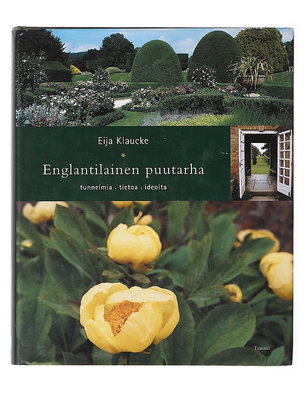 Englantilainen puutarha - Klaucke, Eija - Harrastekirjat - 10105635198 - 0