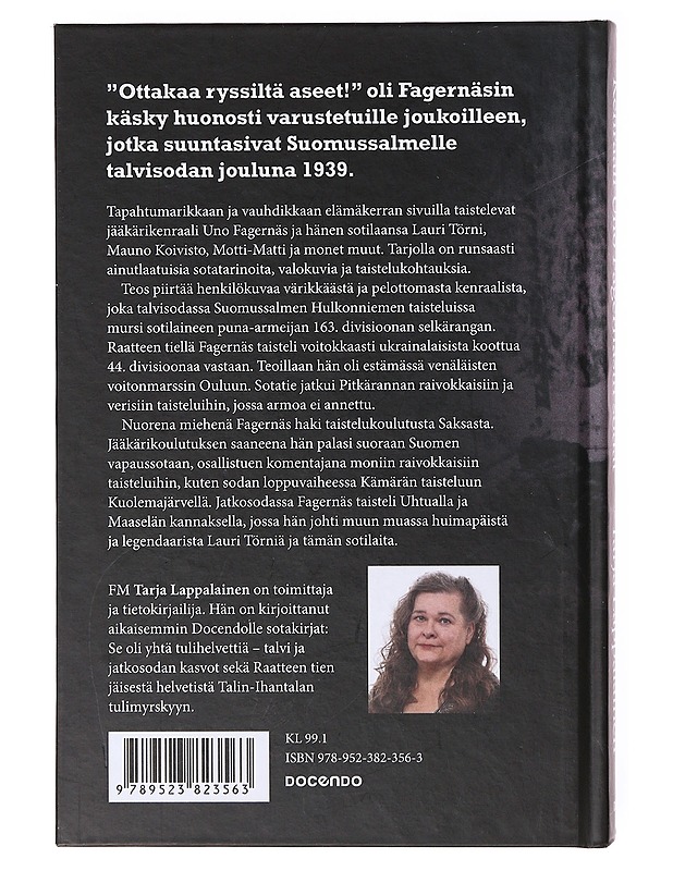 "Ottakaa ryssiltä aseet", kenraali Uno Fagernäsin sodat - Tarja Lappalainen - Elämäkerrat ja muistelmat - 10105635196 - 1