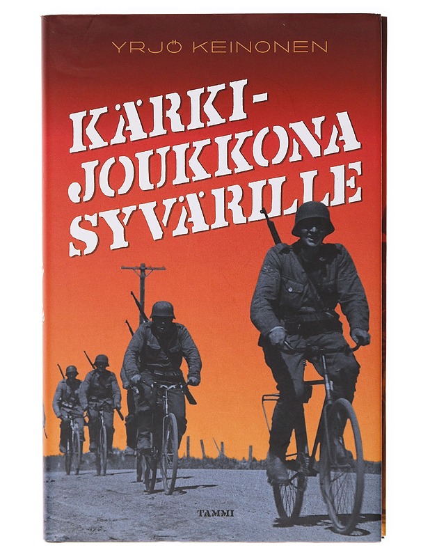 Kärkijoukkona Syvärille - Yrjö Keinonen - Romaanit ja novellit - 10105635205 - 0