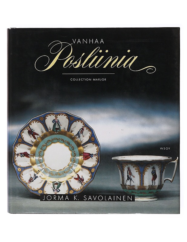 Vanhaa posliinia - Jorma K. Savolainen  - Tietokirjat - 10105635211 - 0