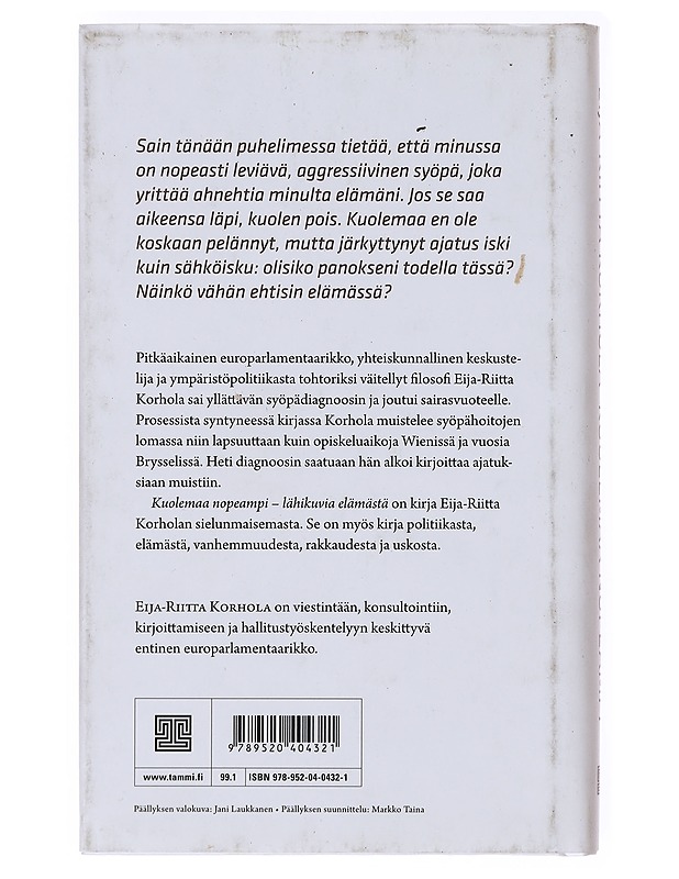 Kuolemaa nopeampi : lähikuvia elämästä - Eija-Riitta Korhola - Elämäkerrat ja muistelmat - 10105635214 - 1
