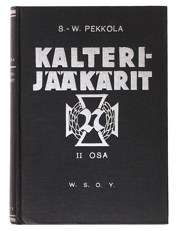 Kalterijääkärit - Sulo-Weikko Pekkola - Historiakirjat - 10105635233 - 0