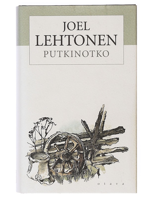 Putkinotko,  kertomus laiskasta viinarokarista ja tuhmasta herrasta - Joel Lehtonen - Romaanit ja novellit - 10105635255 - 0