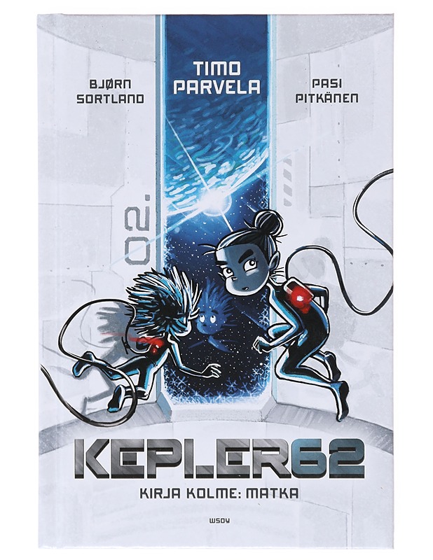 Kepler62. / Kirja kolme Matka - Parvela, Timo - Lastenkirjat - 10105635266 - 0