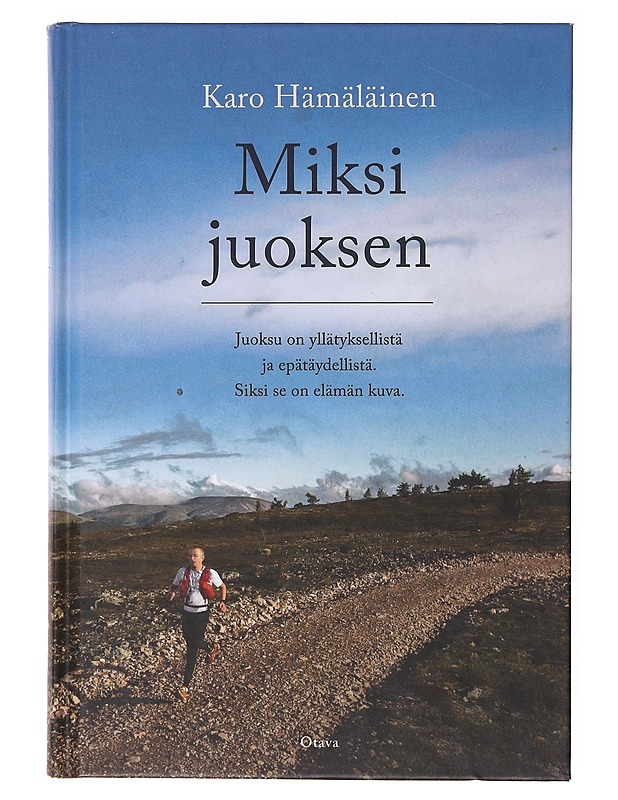 Miksi juoksen - Karo Hämäläinen - Elämäkerrat ja muistelmat - 10105635267 - 0