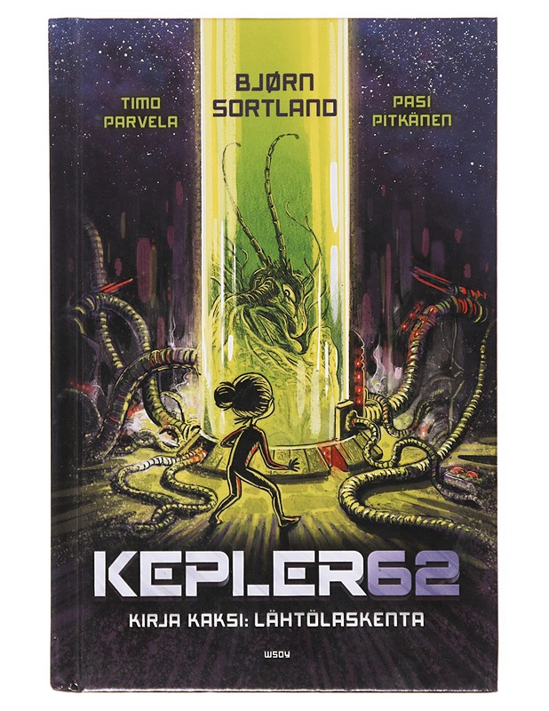 Kepler62. / Kirja kaksi Lähtölaskenta - Parvela, Timo - Lastenkirjat - 10105635274 - 0