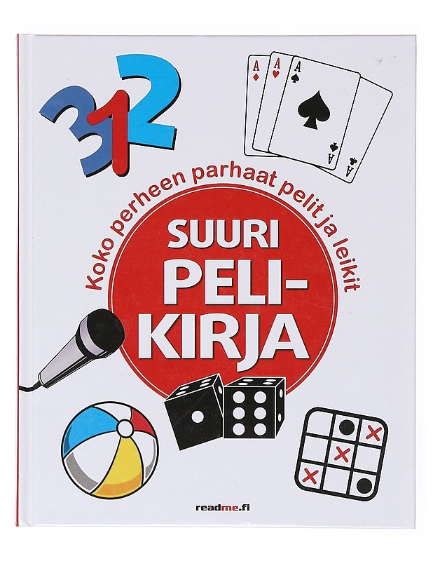 Suuri pelikirja : koko perheen parhaat pelit ja leikit - Becks, Reija - Tietokirjat ja oppaat - 10105635290 - 0