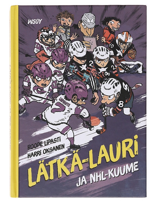 Lätkä-Lauri ja NHL-kuume - Lipasti, Roope - Lastenkirjat - 10105635292 - 0