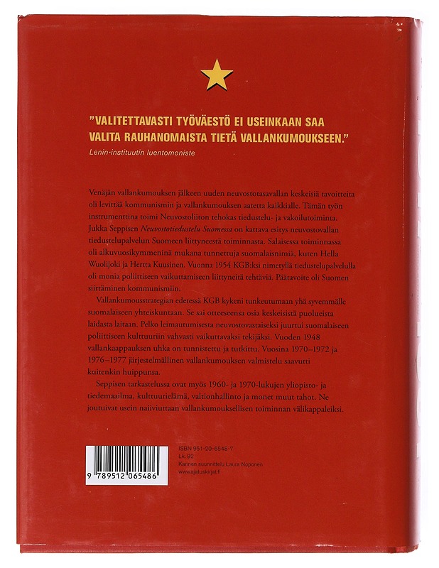 Neuvostotiedustelu Suomessa 1917-1991 : strategia ja toiminta - Jukka Seppinen - Historiakirjat - 10105635303 - 1