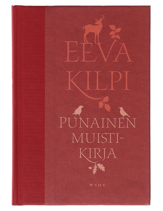 Punainen muistikirja - Eeva Kilpi - Romaanit ja novellit - 10105635313 - 0