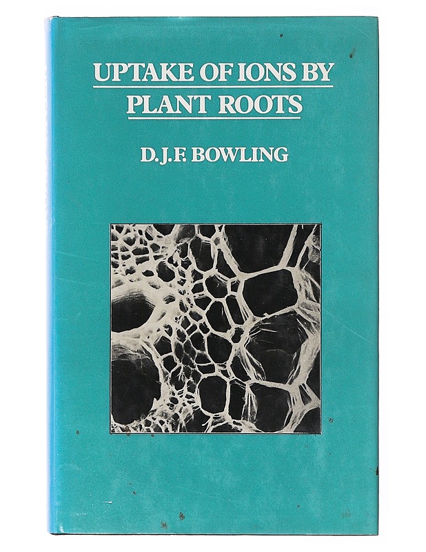 Uptake of ions by plant roots - D. J. F. Bowling - Harrastekirjat - 10105635318 - 0