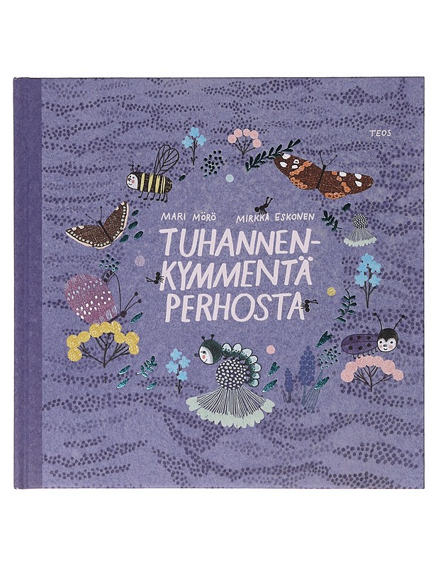 Tuhannenkymmentä perhosta - Mörö, Mari - Lastenkirjat - 10105635354 - 0