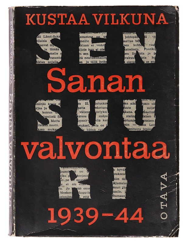 Sanan valvontaa 1939 - 44 - Kustaa Vilkuna - Tietokirjat ja oppaat - 10105635364 - 0