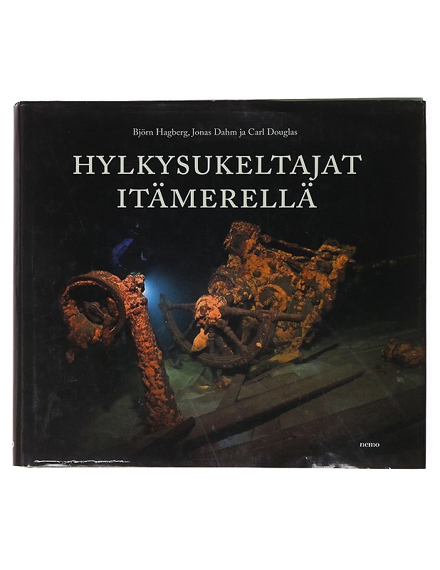 Hylkysukeltajat Itämerellä - Hagberg, Björn - Tietokirjat - 10105635373 - 0