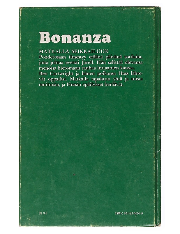 Bonanza : Matkalla seikkailuun ; Kertomus tunnetusta televisiosarjasta - Parker, Teddy - Romaanit ja novellit - 10105635391 - 1