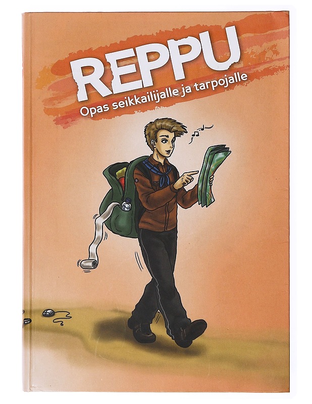 Reppu / opas seikkailijalle ja tarpojalle - Yrjänä, Marko - Tietokirjat ja oppaat - 10105635390 - 0