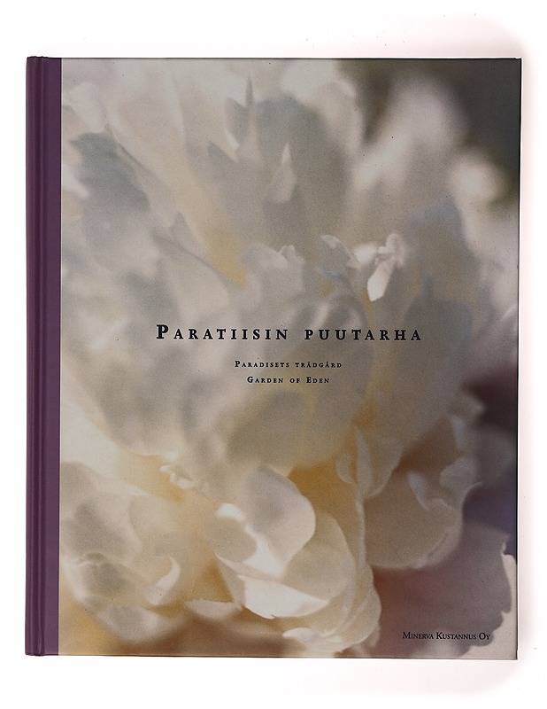 Paratiisin puutarha : Paradisets trädgård : Garden of Eden - Berndt Arell - Tietokirjat ja oppaat - 10105635428 - 0