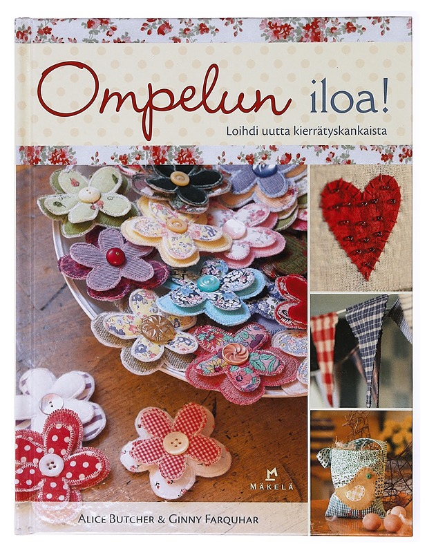 Ompelun iloa! - Butcher, Alice - Tietokirjat ja oppaat - 10105635437 - 0