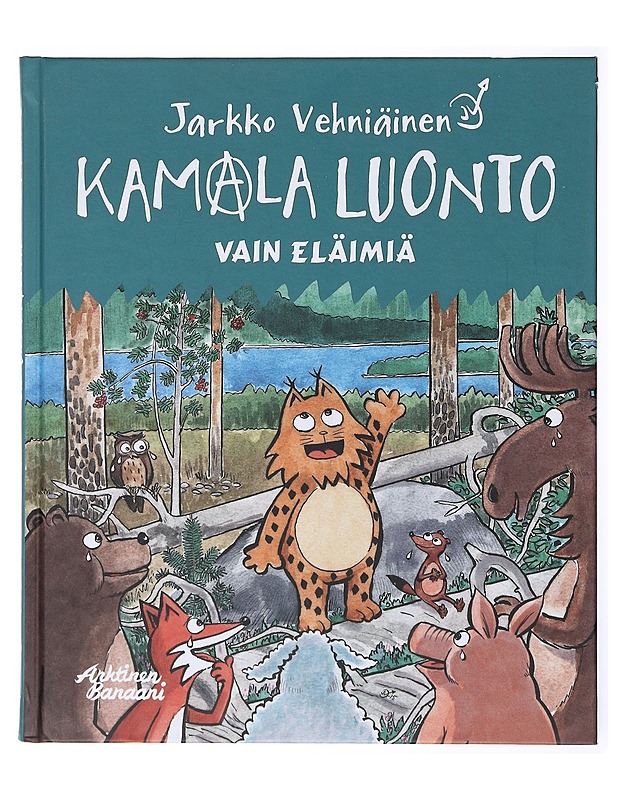 Kamala luonto / Vain eläimiä - Jarkko Vehniäinen - Lastenkirjat - 10105635442 - 0