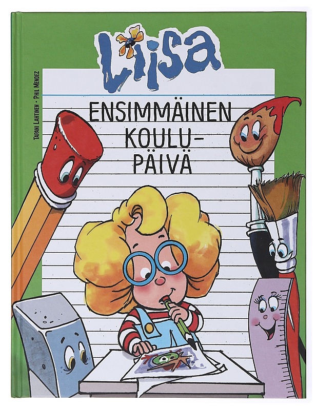 Ensimmäinen koulupäivä - Lahtinen, Tapani (kääntäjä) - Lastenkirjat - 10105635445 - 0