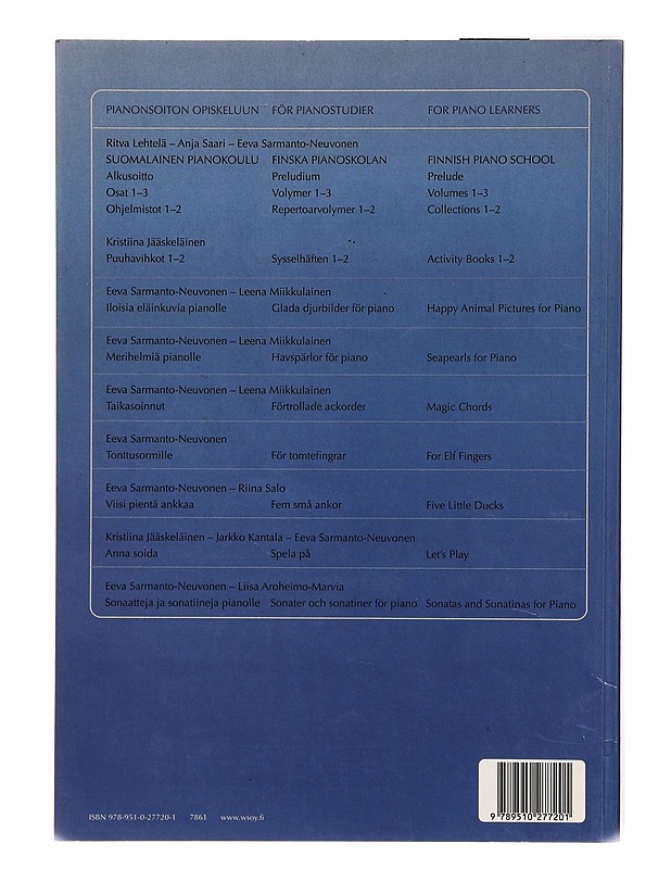 Suomalainen pianokoulu = Finska pianoskolan = Finnish piano school. 1 - Lehtelä, Ritva - Tietokirjat ja oppaat - 10105635516 - 1