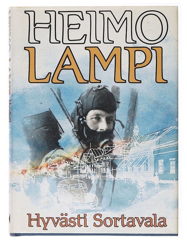 Hyvästi Sortavala - Heimo Lampi - Elämäkerrat ja muistelmat - 10105635526 - 0