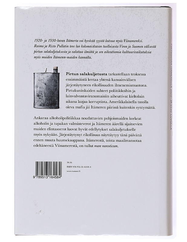 Viinameri : Pirtusotaa Itämerellä 1920- ja 1930-luvulla - Pullat, Raimo - Tietokirjat ja oppaat - 10105635560 - 1