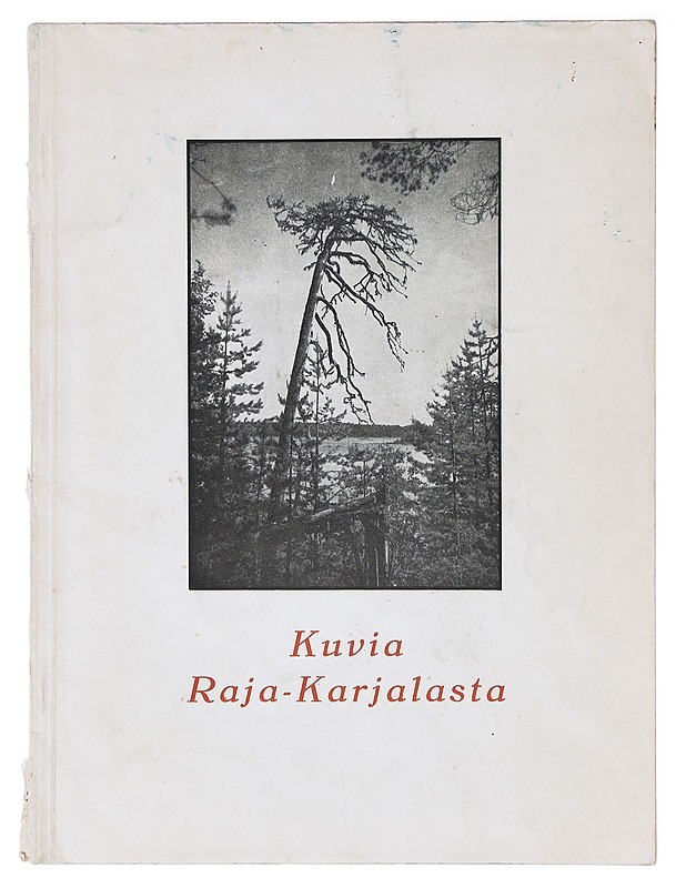 Kuvia Raja-Karjalasta - Historiakirjat - 10105635579 - 0