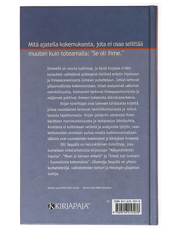 Se oli ihme, suomalaisia kokemuksia - Seppälä, Olli - Elämäkerrat ja muistelmat - 10105635594 - 1