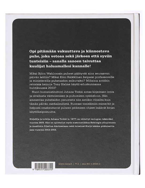 Puhevalta : kuinka kuulijat vakuutetaan - Juhana Torkki - Tietokirjat ja oppaat - 10105635615 - 1