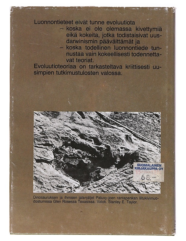 Luonnontieteet eivät tunne evoluutiota - Wilder Smith, Arthur E. - Tietokirjat ja oppaat - 10105635628 - 1