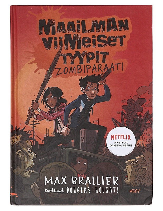 Maailman viimeiset tyypit / 2 Zombiparaati - Brallier, Max - Lastenkirjat - 10105635674 - 0